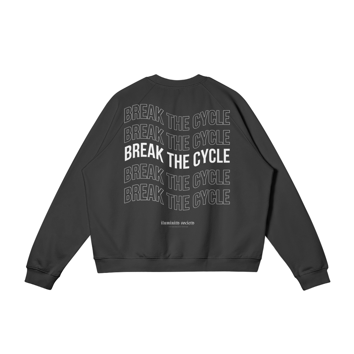 49 Break The Cycle Sweatshirt Black